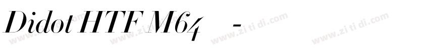 Didot HTF M64字体字体转换
